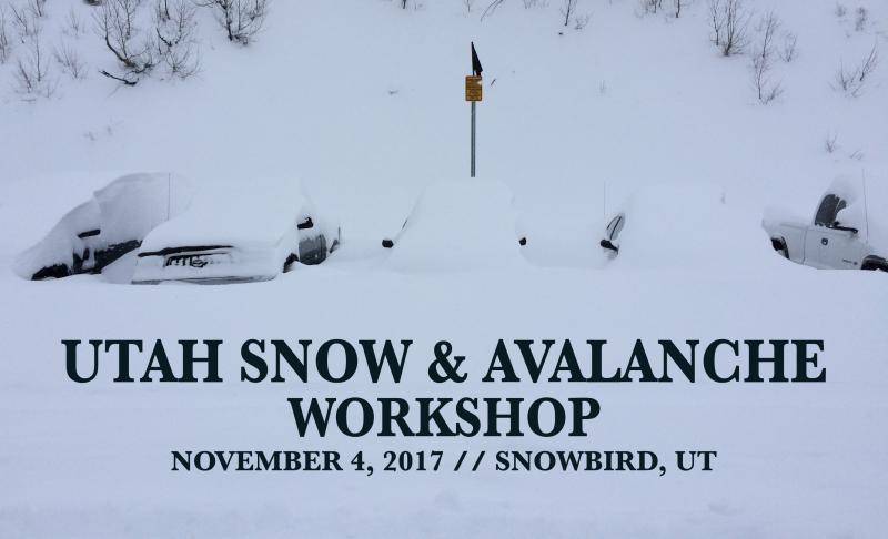 2017 Utah Snow & Avalanche Workshop