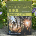 Mountain Bike park City, new from Mountaineers Books